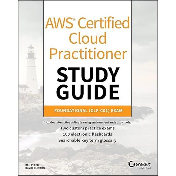 AWS Certified Cloud Practitioner Study Guide: CLF-C01 Exam