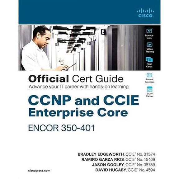 CCNP and CCIE Enterprise Core ENCOR 350-401 Official Cert Guide