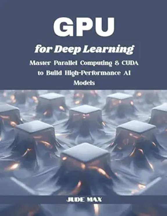 GPU for Deep Learning and CUDA Programming