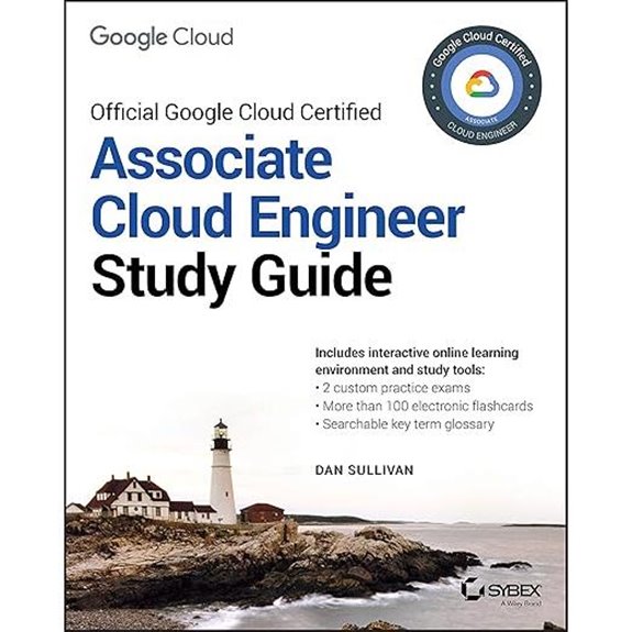 Official Google Cloud Certified Associate Cloud Engineer Study Guide